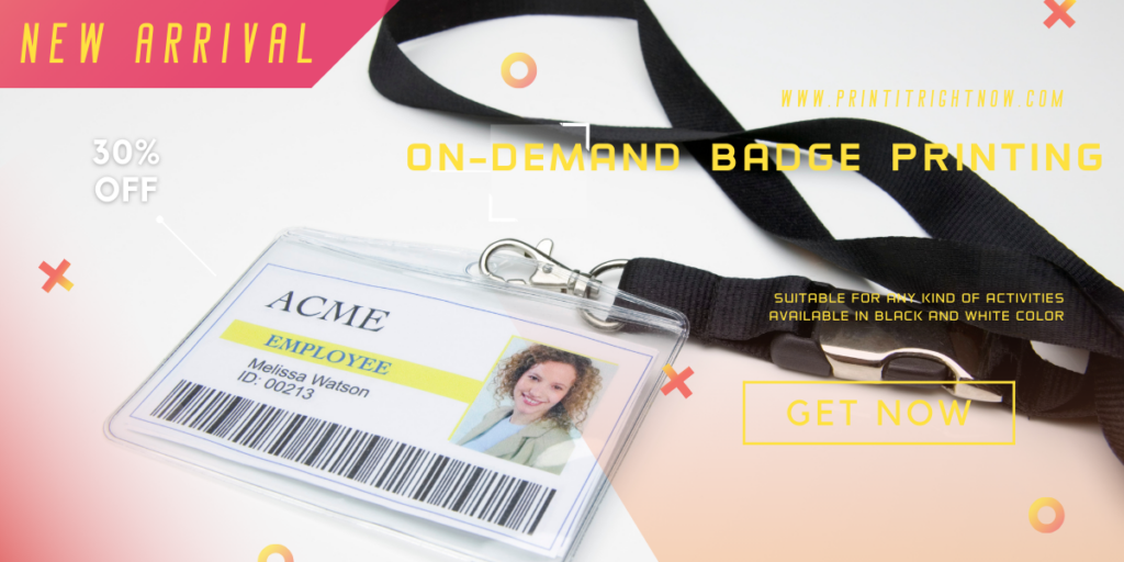 On-Demand badge printing